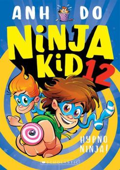 Paperback Hypno Ninja (Ninja Kid 12) (Ninja Kid) Book