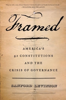 Paperback Framed: America's 51 Constitutions and the Crisis of Governance Book