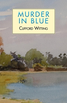 Murder in Blue - Book #1 of the Inspector Harry Charlton