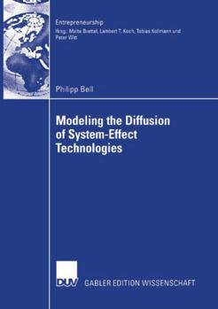Paperback Modeling the Diffusion of System-Effect Technologies Book