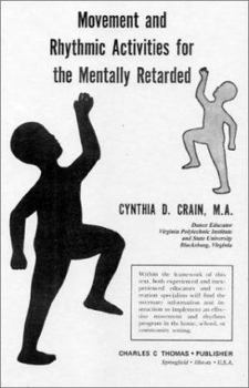 Hardcover Movement and Rhythmic Activities for the Mentally Retarded Book