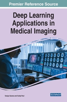 Hardcover Deep Learning Applications in Medical Imaging Book