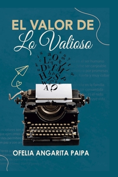 Paperback El Valor de Lo Valioso [Spanish] Book