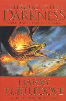 Through the Darkness - Book #3 of the Darkness
