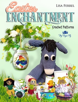 Paperback Easter Enchantment Crochet Patterns Book