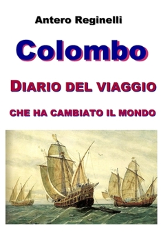 Paperback COLOMBO. Diario del viaggio che ha cambiato il mondo [Italian] Book