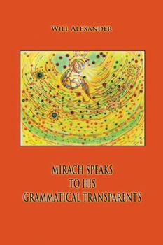 Paperback Mirach Speaks To His Grammatical Transparents Book