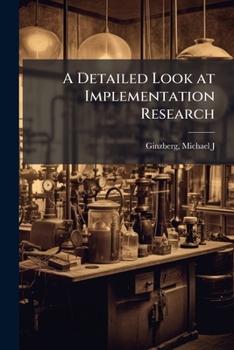Paperback A Detailed Look at Implementation Research Book