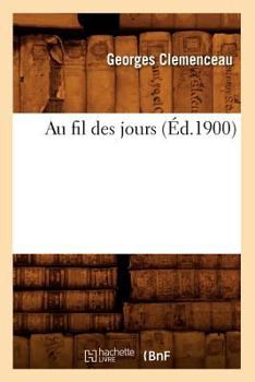 Paperback Au fil des jours (Éd.1900) [French] Book