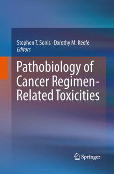 Paperback Pathobiology of Cancer Regimen-Related Toxicities Book