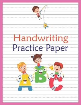 Paperback Handwriting Practice Paper: Abc Kids, Notebook With Dotted Lined Writing For Kindergarten To 3rd Grade Students (large 8.5x11 Inches - 100 Pages) Book