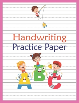 Handwriting Practice Paper: Abc Kids, Notebook With Dotted Lined Writing For Kindergarten To 3rd Grade Students (large 8.5x11 Inches - 100 Pages)