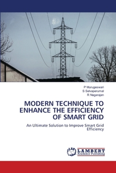 Modern Technique to Enhance the Efficiency of Smart Grid