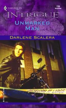 Unmarked Man  (Harlequin Intrigue, No. 739) - Book #2 of the Bachelors at Large