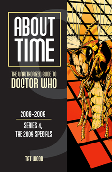 Paperback About Time 9: The Unauthorized Guide to Doctor Who (Series 4, the 2009 Specials) Book