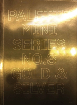 Paperback Palette Mini 03: Gold & Silver Book