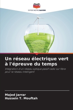 Paperback Un réseau électrique vert à l'épreuve du temps [French] Book