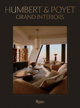 Humbert & Poyet: Grand Interiors