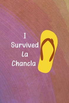 Paperback I Survived La Chancla: All Purpose 6x9 Blank Lined Notebook Journal Way Better Than A Card Trendy Unique Gift Rainbow Circule Latin Pride Book