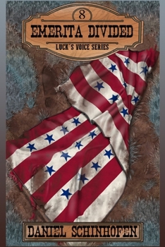 Emerita Divided (Luck's Voice) - Book #8 of the Luck's Voice