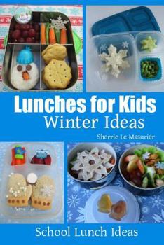 Paperback Lunches for Kids - Winter Ideas Book