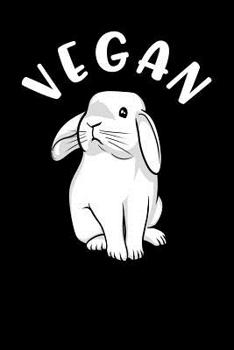 Paperback Vegan: Cute Vegan Bunny Notebook Book