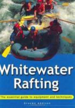 Paperback Essential Guide: Whitewater Rafting Book