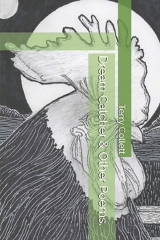 Dream Catcher & Other Poems.