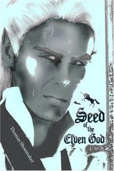 Paperback Seed of the Elven God Book