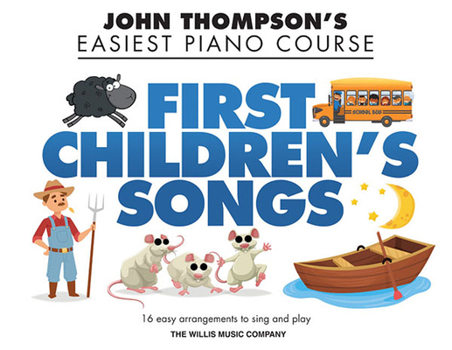 Paperback First Children's Songs: John Thompson's Easiest Piano Course Book