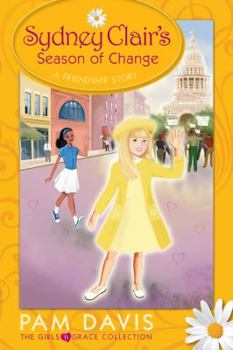 Paperback Sydney Clair's Season of Change: A Friendship Story Book
