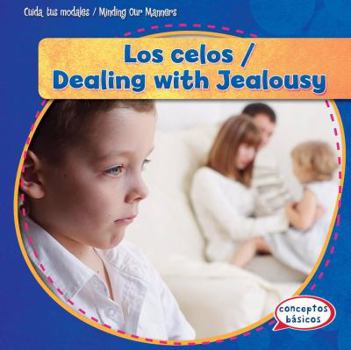 Library Binding Los Celos / Dealing with Jealousy [Spanish] Book