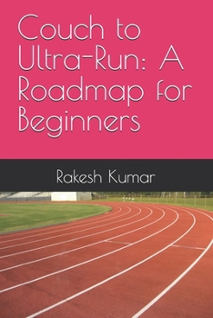 Paperback Couch to Ultra-Run: A Roadmap for Beginners Book