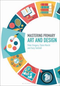 Hardcover Mastering Primary Art and Design Book