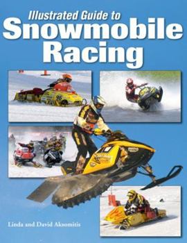 Paperback Illustrated Guide to Snowmobile Racing Book