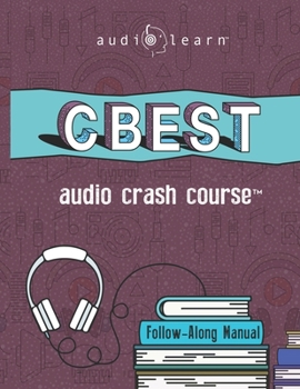 Paperback CBEST Audio Crash Course: Complete Test Prep and Review for the California Basic Educational Skills Test Book