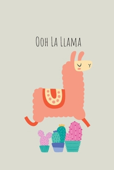 Paperback Ooh La Llama: Lined Notebook, great gift for journalling, students and llama lovers Book