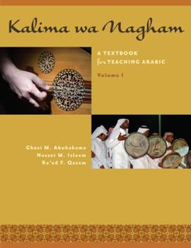Paperback Kalima Wa Nagham: A Textbook for Teaching Arabic, Volume 1 Book