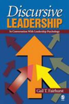 Paperback Discursive Leadership: In Conversation with Leadership Psychology Book