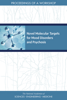 Paperback Novel Molecular Targets for Mood Disorders and Psychosis: Proceedings of a Workshop Book