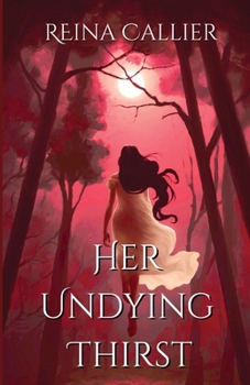 Paperback Her Undying Thirst Book