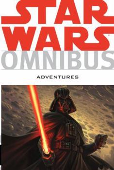 Star Wars Omnibus: Adventures - Book #33 of the Star Wars Omnibus