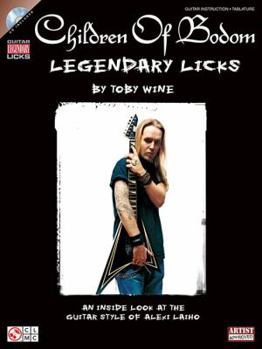 Paperback Children of Bodom - Legendary Licks: An Inside Look at the Guitar Style of Alexi Laiho [With CD (Audio)] Book