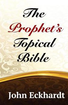 Paperback The Prophet's Topical Bible Book