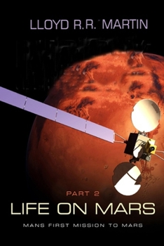 Paperback Life on Mars: Mans first mission to Mars Book