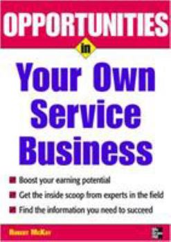 Paperback Opportunities in Your Own Service Business Book