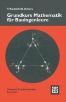Paperback Grundkurs Mathematik Für Bauingenieure [German] Book