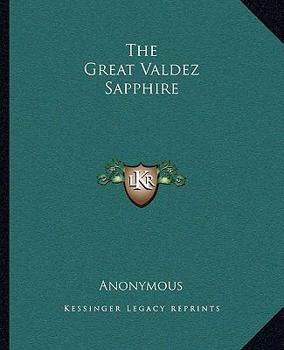 Paperback The Great Valdez Sapphire Book