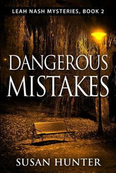 Paperback Dangerous Mistakes: A Leah Nash Mystery Book