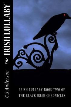 Irish Lullaby - Book #2 of the Black Irish Chronicles
